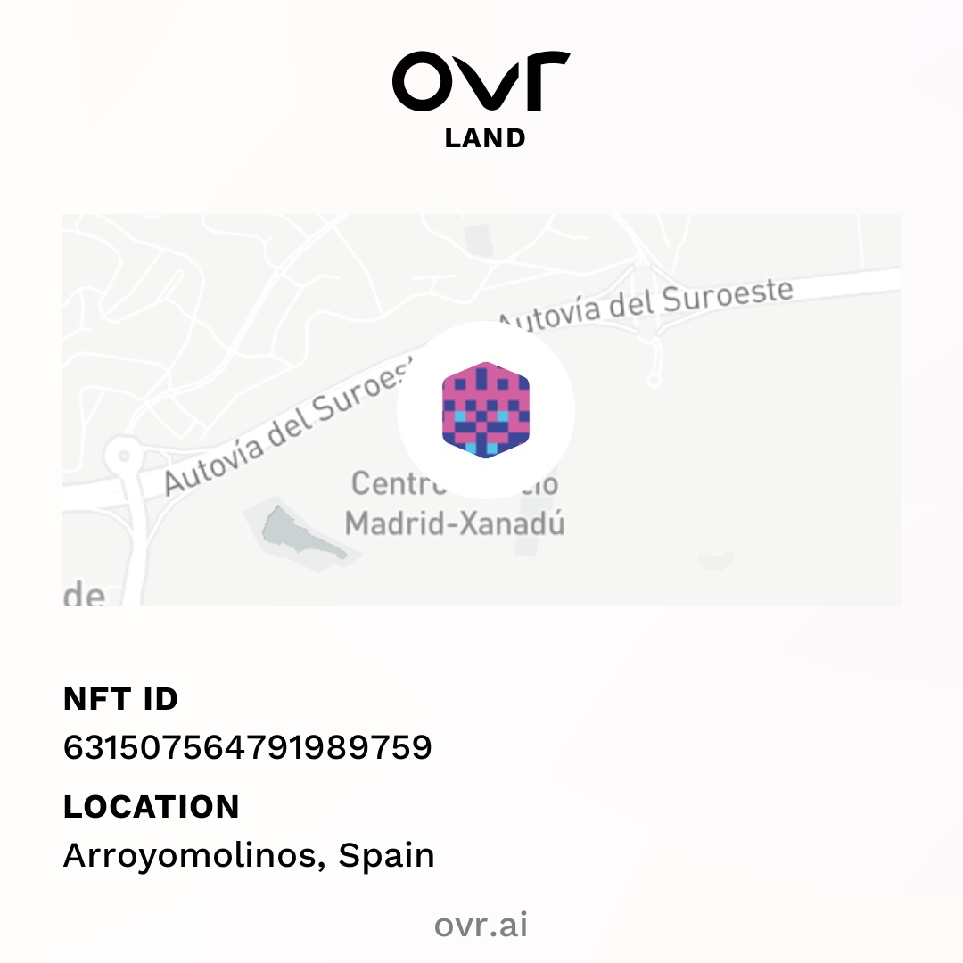 Nft OVRLand #631507564791989759 - Arroyomolinos, Spain